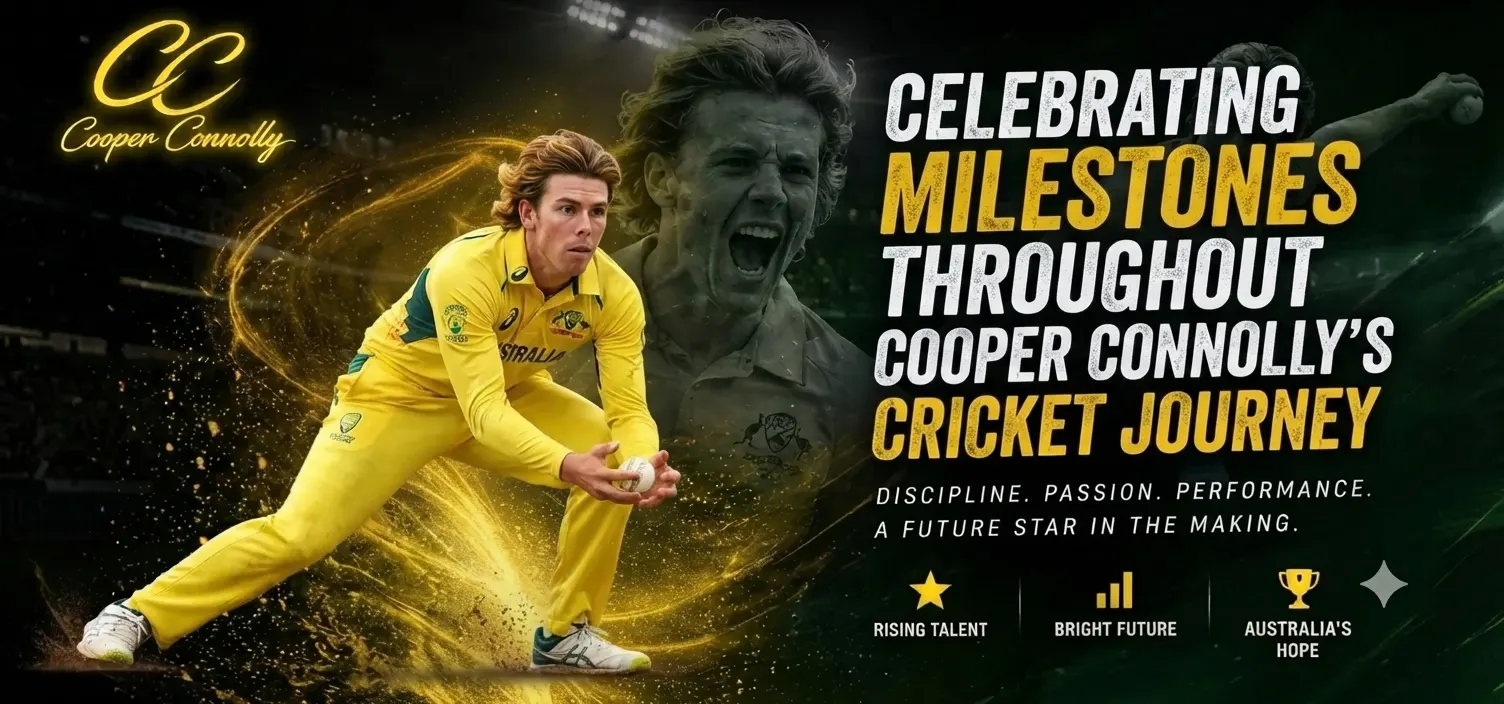 Celebrating Milestones Throughout Cooper Connolly's Cricket Journey